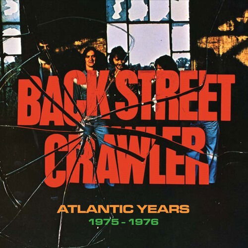 Atlantic Years 1975-1976 - Back Street Crawler - Musiikki - CHERRY RED - 5013929923720 - perjantai 28. elokuuta 2020