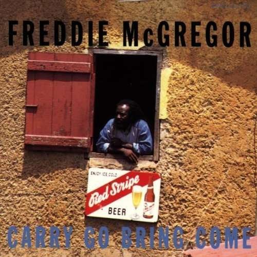 Cover for Mc Gregor Freddie · Carry Go Bring Come (CD) (1993)