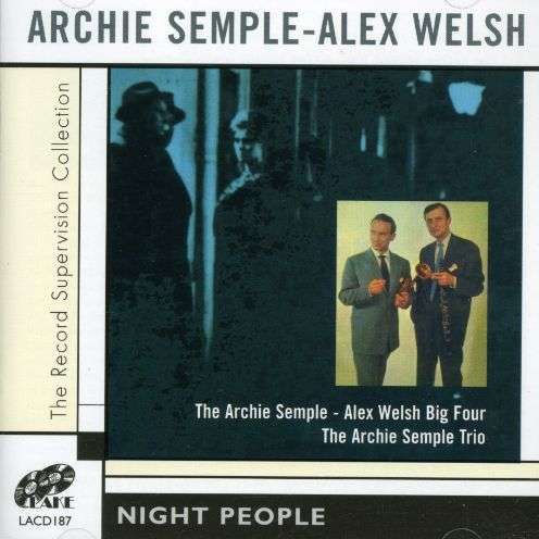 Night People - Archie Semple - Musiikki - LAKE - 5017116518720 - maanantai 20. lokakuuta 2003