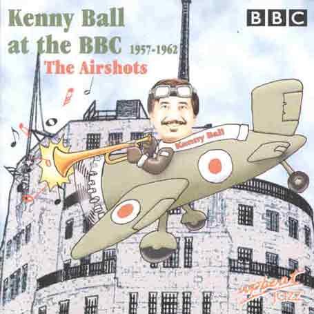 Cover for Kenny Ball · At The Bbc 1957-1962 The Airshot (CD) (2014)