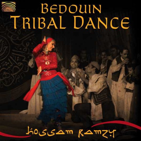 Cover for Hossam Ramzy · Bedouin Tribal Dance (CD) (2007)