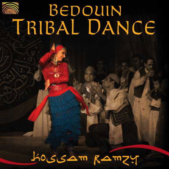 Cover for Hossam Ramzy · Bedouin Tribal Dance (CD) (2007)