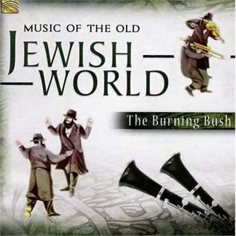 Music of the Old Jewish World - Brandwein,naftule / Yablokoff,herman - Musik - Arc Music - 5019396262720 - 26. februar 2016