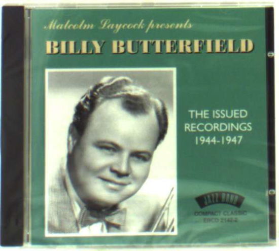 Cover for Billy Butterfield · Issued Recordings 1944-47 (CD) (1999)