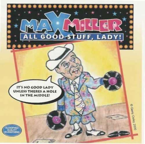 Cover for Max Miller · All Good Stuff Ladies (CD) (2000)