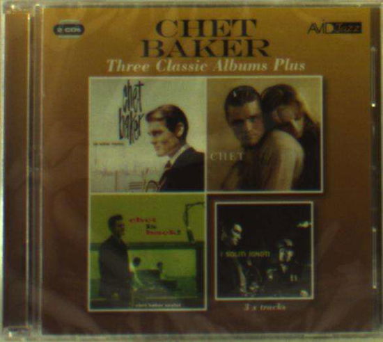 Three Classic Albums Plus (In New York / Chet / Chet Is Back) - Chet Baker - Música - AVID - 5022810720720 - 3 de novembro de 2017