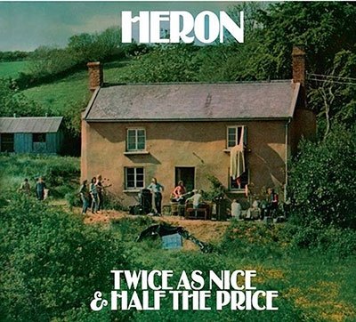 Cover for Heron · Twice As Nice And Half The Price (CD) (2022)