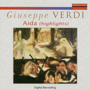 Cover for Orchestra &amp; Chorus Arena Di Verona / Santi Nello · Aida (Highlights) (CD) (1997)