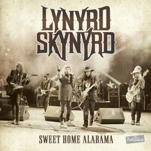 Cover for Lynyrd Skynyrd · Sweet Home Alabama - Live at Rockpalast 1996 (LP) (2015)