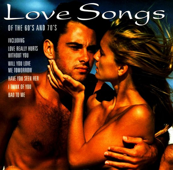 Cover for Love Songs Of The 60's &amp; 70's / Various (CD)