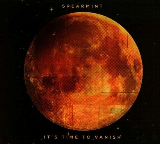 Cover for Spearmint · It's Time to Vanish (CD) (2016)