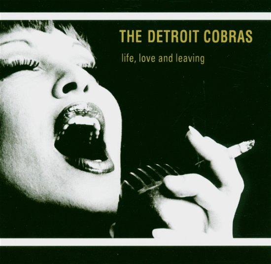 Cover for Detroit Cobras · Life, Love &amp; Leaving (CD) (2007)