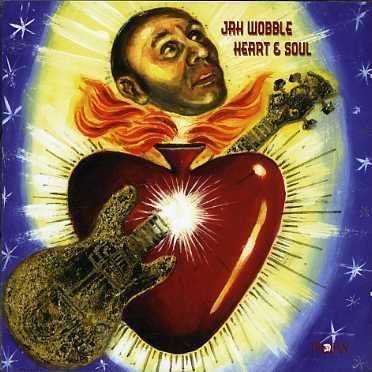 Cover for Jah Wobble · Heart and Soul (CD)