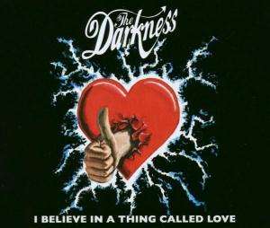 Believe in a Thing Called Love - The Darkness - Musikk - ATLANTIC - 5050466889720 - 