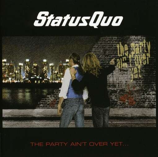 Cover for Status Quo · The Party Ain't Over Yet (CD) (2008)