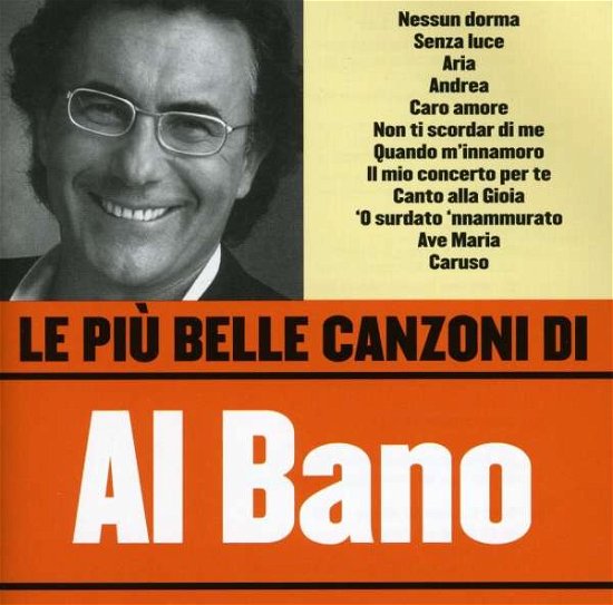 Cover for Al Bano · Le Piu' Bella Canzoni Di. (CD) (2006)