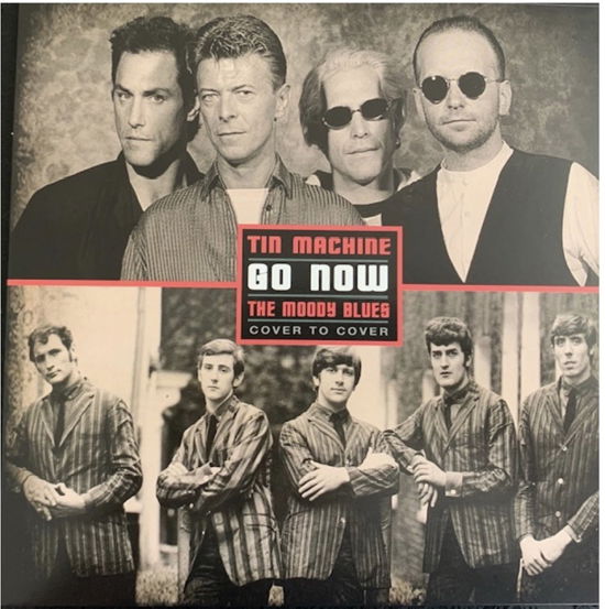 Go Now (Red Vinyl) - Tin Machine / Moody Blues - Musikk - REEL TO REEL - 5055748526720 - 18. juni 2021