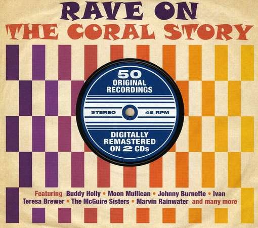 Rave on - the Coral Story - V/A - Musiikki - ONE DAY - 5060255181720 - perjantai 22. maaliskuuta 2019