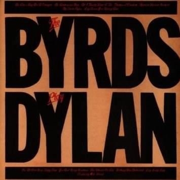 Cover for The Byrds · Byrds (The) - The Byrds Play Dylan (CD)