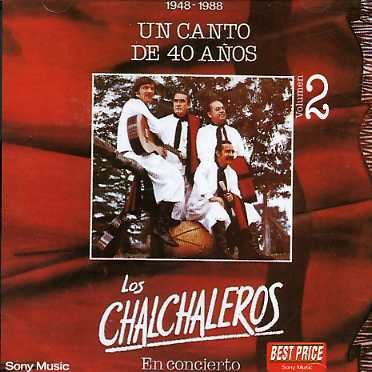 Cover for Chalchaleros · Un Canto De 40 Anos II (CD) (1996)
