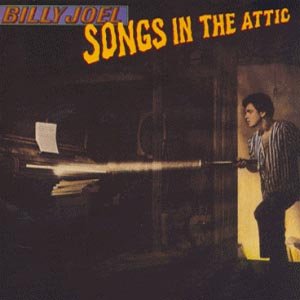 Cover for Billy Joel · Songs in the Attic (CD) [Remastered edition] (2001)