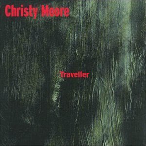 Traveller - Christy Moore - Musik - SONY MUSIC - 5099749600720 - 15. Juni 2006