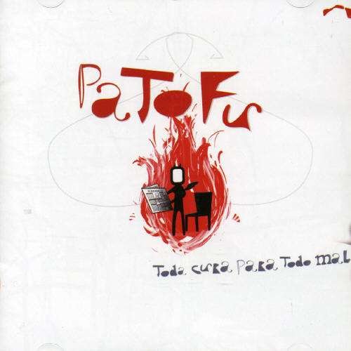 Cover for Pato Fu · Toda Cura Para Todo Mal (CD)