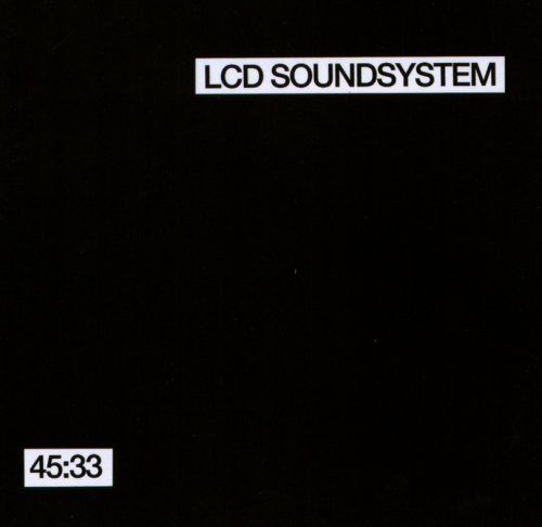 45:33 - Lcd Soundsystem - Musik - EMI - 5099951445720 - 9. November 2007