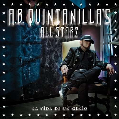 Cover for A.B. Quintanilla's All Starz · La Vida De Un Genio (CD) (2010)