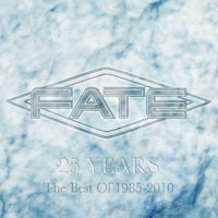 25 Years: Best Of Fate 85-10 - Fate - Musik - COMEBACK - 5099963130720 - 7. Juni 2010