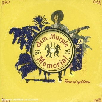 Cover for Jim Murple Memorial · Five 'n' yellow (CD)