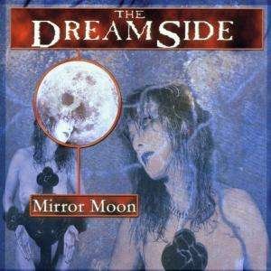 Cover for The Dreamside · Mirror Moon (CD) (2008)