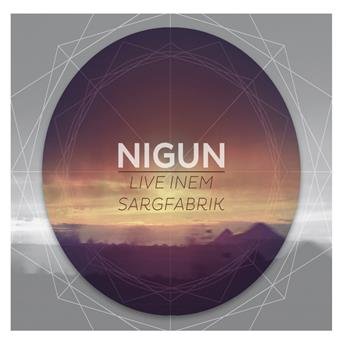 Cover for Nigun · Live Inem Sargfabrik (CD) (2016)