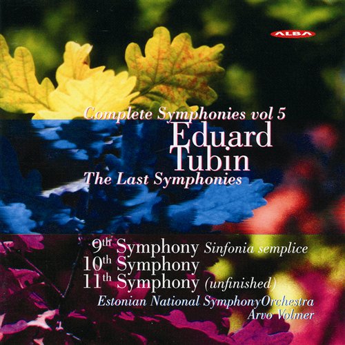 Complete Symphonies 5-The - E. Tubin - Muzyka - ALBA - 6417513101720 - 10 maja 2012