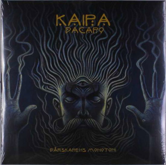 Dårskapens Monotoni (2 X 180 G) - Kaipa Dacapo - Muzyka - S-Rock Music - 7320470219720 - 17 lutego 2017