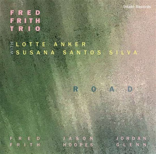 Cover for Fred -Trio- Frith · Road/ Ft. Lotte Anker/ Susanna Santos Silva (CD) (2021)