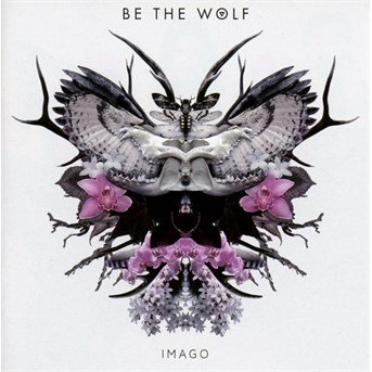 Be the Wolf · Imago (CD) (2015)