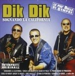 Cover for Dik Dik · Sognando La California (CD) (2014)