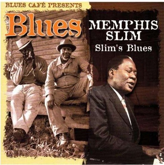 Blues Cafe Presents Slim's Blues - Memphis Slim - Música - GALAXY - 8711638250720 - 7 de abril de 2015