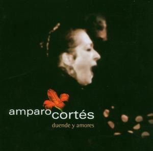 Duende Y Amores - Amparo Cortes - Muzyka - FREA - 8712618404720 - 14 lipca 2005