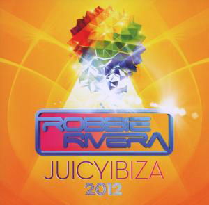 Juicy Ibiza 2012 - Robbie Rivera - Musik - BLACKHOLE - 8715197009720 - 20. september 2012