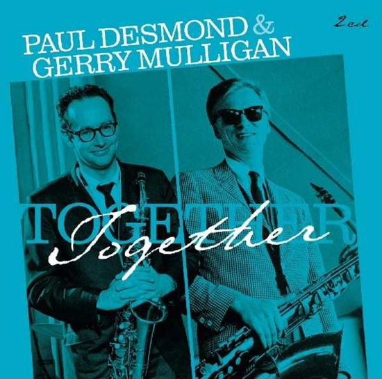 Cover for Desmond,paul / Mulligan,gerry · Together (CD) (2018)