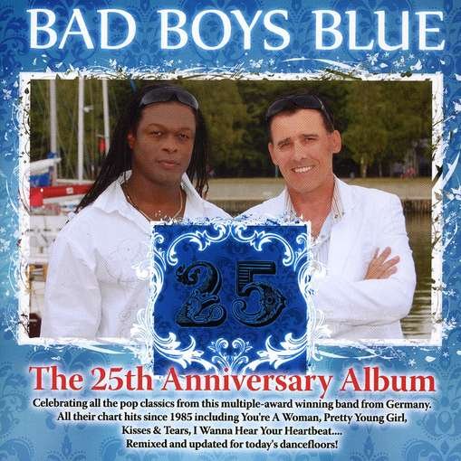 Cover for Bad Boys Blue · 25th Anniversary Album (CD) (2010)