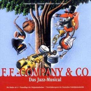 Cover for F F Company And Co Die · Das Jazzmaerchen (CD) (2008)