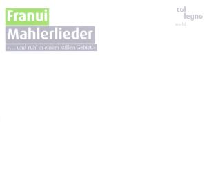 Mahler Lieder - Franui - Música - COL LEGNO - 9120031340720 - 30 de junho de 2011