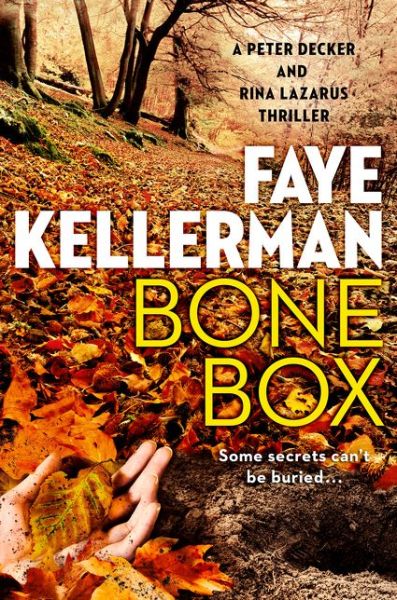 Cover for Faye Kellerman · Bone Box: A Peter Decker And Rina Lazarus Thriller (Peter Decker And Rina Lazaru (Book) (2017)