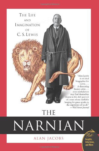 Cover for Alan Jacobs · The Narnian: The Life and Imagination of C.S. Lewis (Paperback Book) [Reprint edition] (2023)