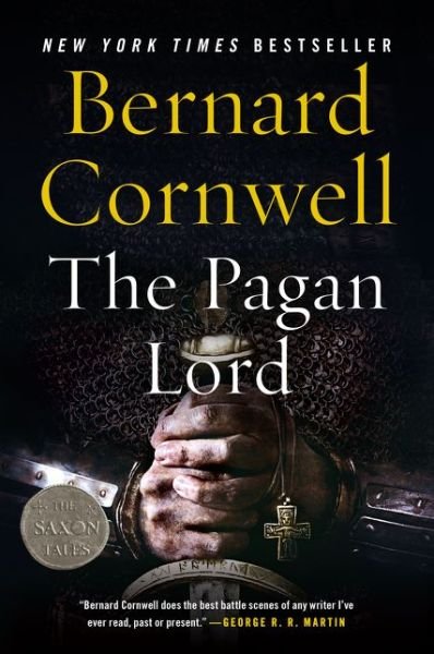 Cover for Bernard Cornwell · The Pagan Lord: A Novel - Last Kingdom (formerly Saxon Tales) (Paperback Bog) [Reprint edition] (2015)