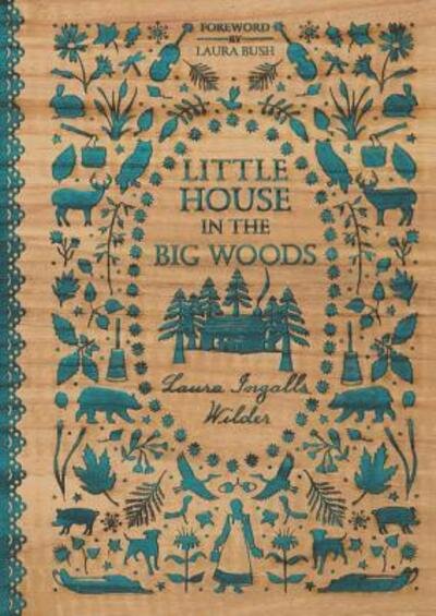 Cover for Laura Ingalls Wilder · Little House in the Big Woods - Little House (Innbunden bok) (2017)