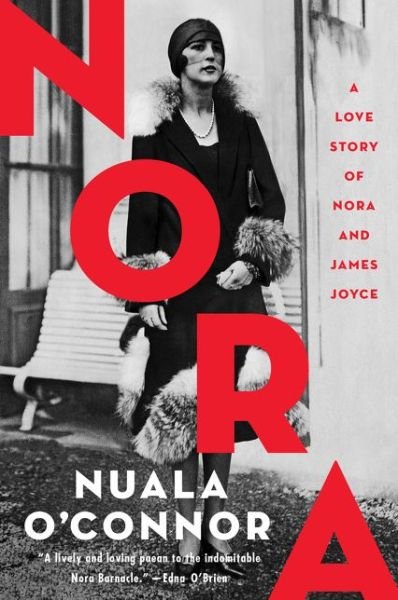 Cover for Nuala O'Connor · Nora: A Love Story of Nora and James Joyce (Paperback Bog) (2021)